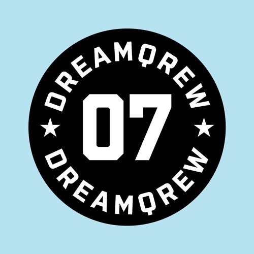 Dreamqrew Anthem