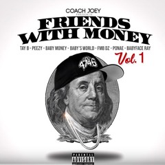 Coach Joey Feat. BabyFace Ray, Tay B & Baby Money - Love Me Or Not [Friends With Money]