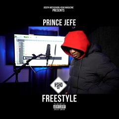 Prince Jefe 4sho Ave Freestyle