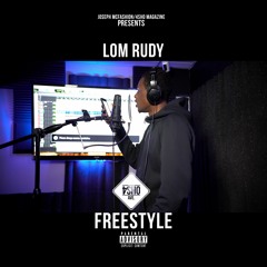 LOM Rudy 4sho Ave Freestyle