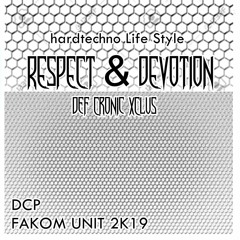 Hardtechno Life Style II --- Respect & Devotion  ---  Def Cronic 175 Bpm HT Set