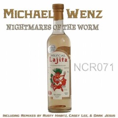 Michael Wenz - Nightmares of the Worm