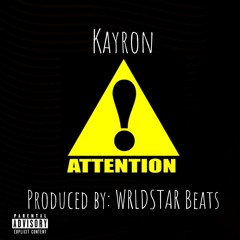 KAYRON ATTENTION