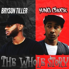 Bryson Tiller - The Whole Story Ft. Yung Chuck ((NEW SONG 2019))