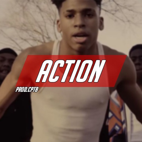 Stream FREE NLE Choppa Type Beat Action Prod CPTB By