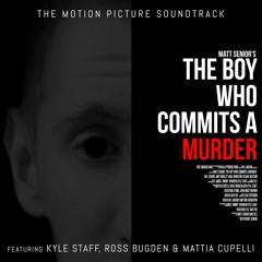 The Boy Who Commits a Murder: The Motion Picture Soundtrack