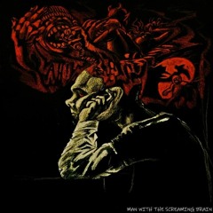 Skribbal - "Man With The Screaming Brain"