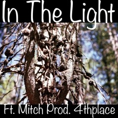Cinder - In The Light ft. Mitch (prod. 4thplace)