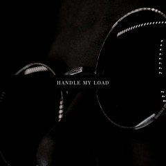 "Handle My Load" by DEYAHWEH (Prod. by KingLeeBoi)