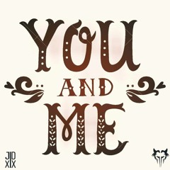 You And Me - Julians DictreXX (Two Cracks Remix)