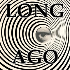 Long Ago - LYNCH