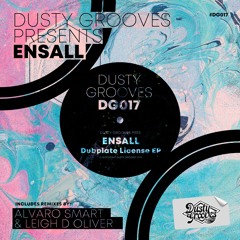 Premiere: Ensall - What They Say [Dusty Grooves]