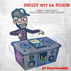 Swizzy Wit Da Poison: Megamix of Swizz Beatz Best