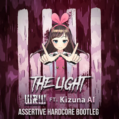 W&W ft. Kizuna AI - The Light (Assertive Hardcore Bootleg)