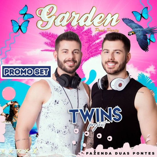 GARDEN POOL PARTY PROMO SET - MARÇO 2019