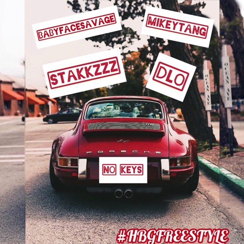 MikeyTang X BabyFaceSavage X Stakkzzz X DLO- HBG Freestyle (No Keys) {Mixed By YB}
