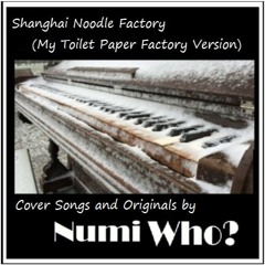 Shanghai Noodle Factory - Traffic (1969) - Toilet Paper Factory Version - Sing 02 - Numi Who?