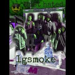 1g.smoke - most hated savage