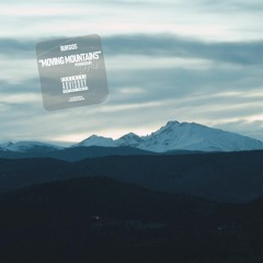 BURGOS - MOVING MOUNTAINS PROD BY J - MILLI beatz