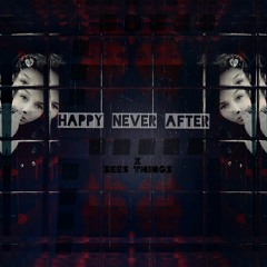 Happy never after- XIITE