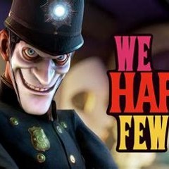 WE HAPPY FEW SONG By JT Music - Anytime You Smile