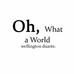 Oh, What a World - Kacey Musgraves (Wellington Duarte - Cover)