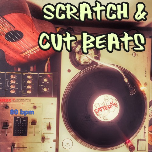 Scratch & Cutz - Patterns 80 Bpm