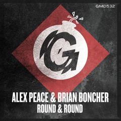 Alex Peace & Brian Boncher - Round & Round