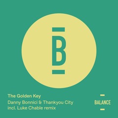 Danny Bonnici & Thankyou City - The Golden Key (Original mix) [PREVIEW]