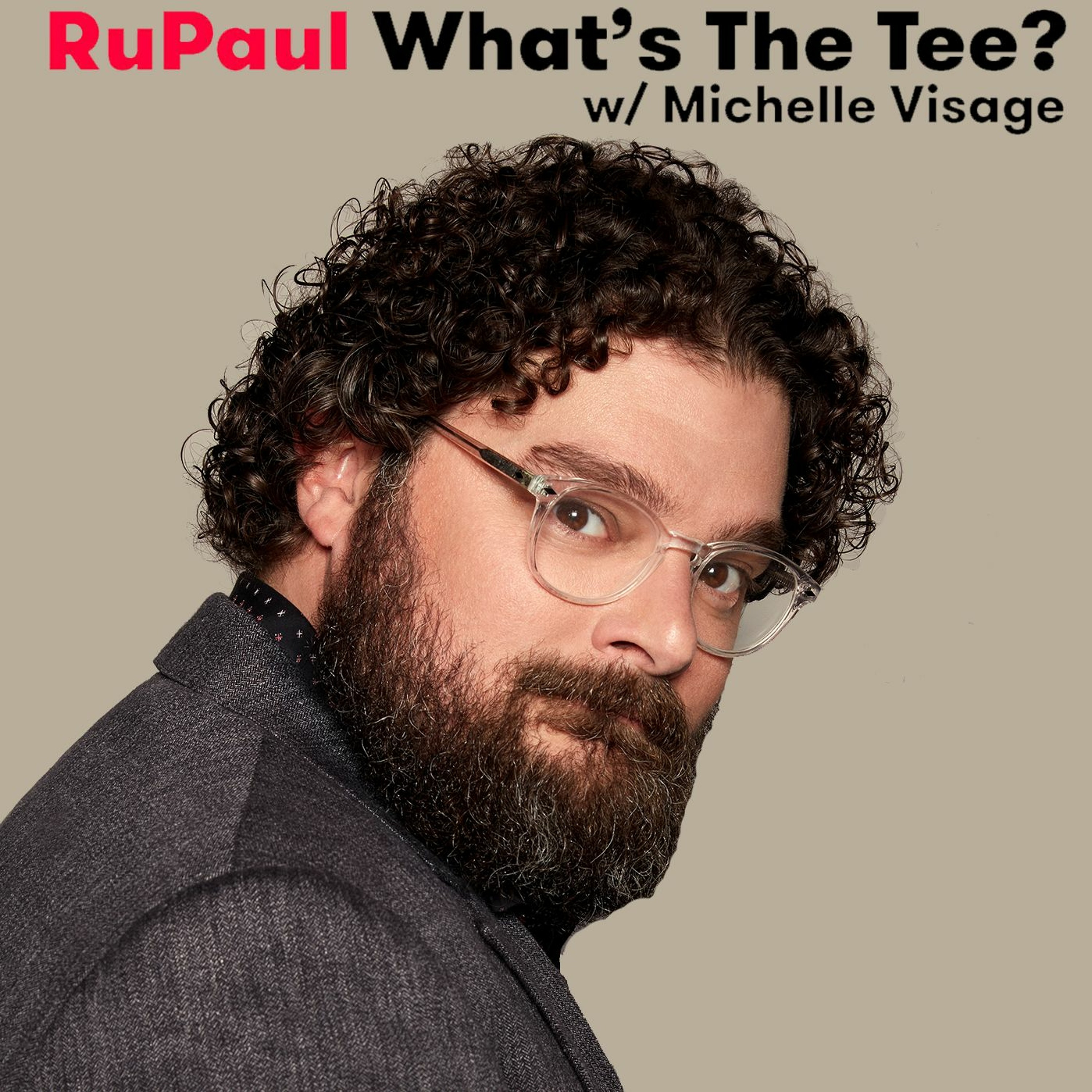 RuPaul: What\'s the Tee?
