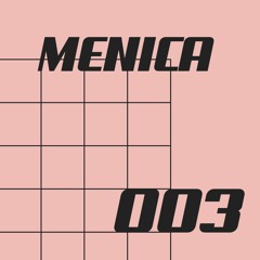 SOUS:SOL SERIES 003 - Menica