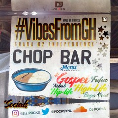 #VibesFromGH Vol3 ★'Ghana 62 Independence Edition'★ (GOSPEL/HIGHLIFE & HIPLIFE) - Mixed By @PocksYNL