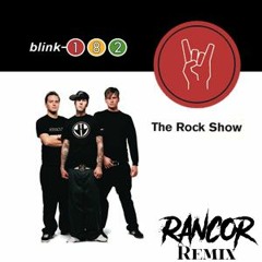Blink 182 - The Rock Show (Rancor Remix) - No Master