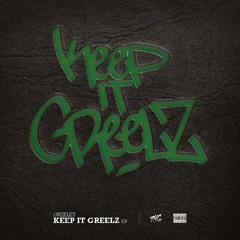 6. Greeley - Every Minute - Keep It Greelz