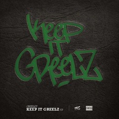 1. Greeley - Here We Are Again - Keep It Greelz