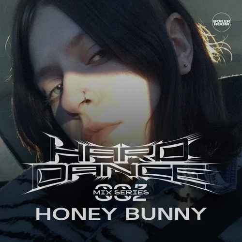 HARD DANCE 002 - Honey Bunny