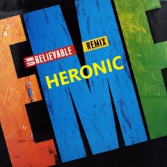 EMF - Unbelievable (Heronic Remix)