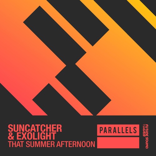 Suncatcher & Exolight - That Summer Afternoon [FSOE Parallels]
