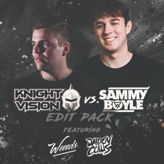 Knight Vision Vs Sammy Boyle Feat. Jaiden Collis & Weeeds Edit Pack