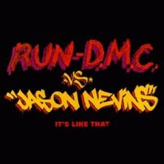 RUN DMC - It's like That Remix (Jason Nevins)