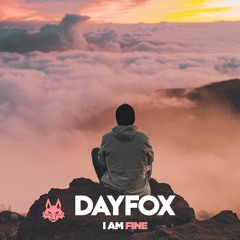 DayFox - I Am Fine (VLOG Instrumental)
