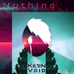 Modestep & Virtual Riot - Nothing (Killin' Void Remix)