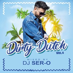 DJ SER-O - DIRTY DUTCH VOL.4