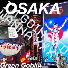 OSAKA (Prod. by TAEB) (On air Ver.)