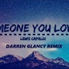 Lewis Capaldi - Someone You Loved(Darren Glancy & Alec Fury Remix)Work In Progress