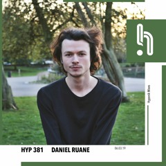Hyp 381: Daniel Ruane