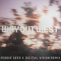 Way Out West - The Fall (Robbie Seed & Digital Vision Remix)[PREVIEW]