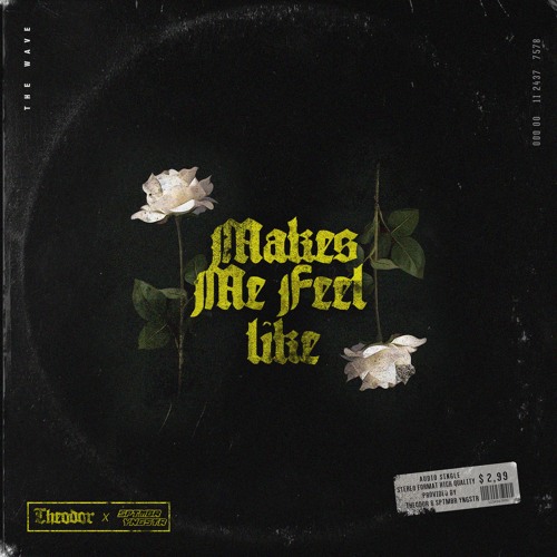 Theodor X sptmbr yngstr. - Makes Me Feel Like