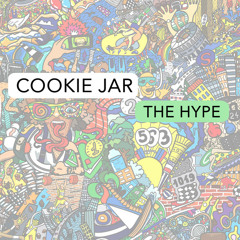 Cookie Jar - The Hype