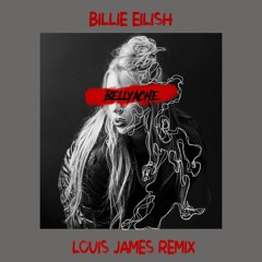 Billie Eilish- Bellyache (Louis Petrella Remix)